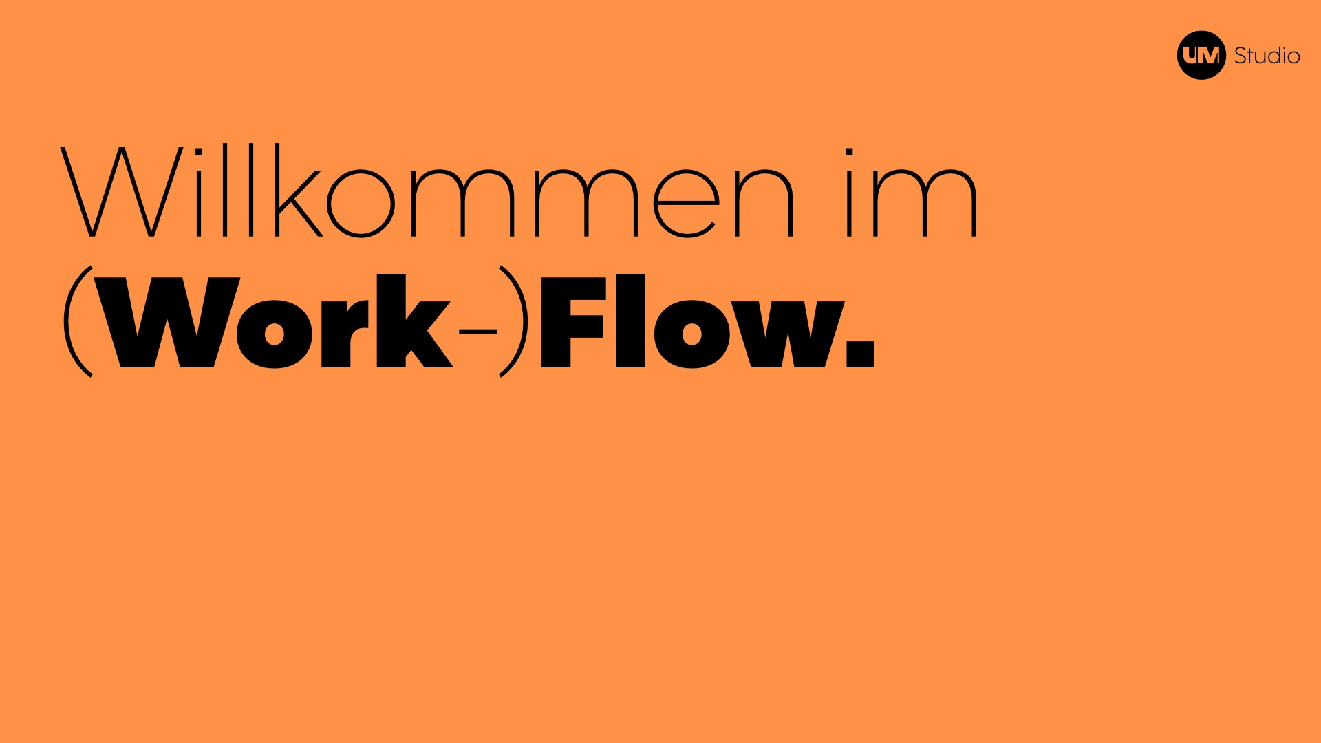 UNCANNY MINDS, Brand Guide, KI Studio, orange: „Willkommen im (Work-)Flow.“